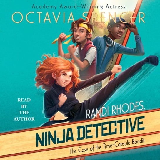 Case of the Time-Capsule Bandit Spencer Octavia