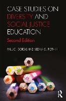 Case Studies on Diversity and Social Justice Education Gorski Paul C., Pothini Seema G.