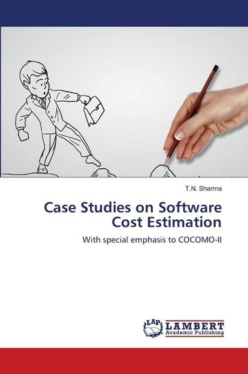 Case Studies on Software Cost Estimation Sharma T.N.