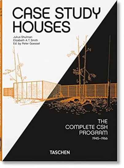 Case Study Houses. The Complete CSH Program 1945-1966. 40th Ed Elizabeth A. T. Smith