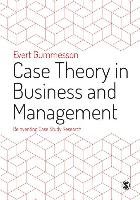 Case Theory in Business and Management Gummesson Evert