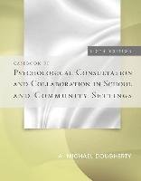 Casebook of Psychological Consultation and Collaboration in School and Community Settings Dougherty Michael A., Dougherty Michael M.