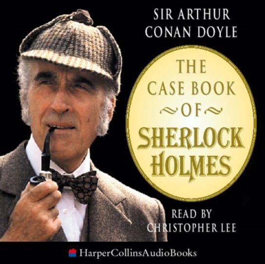 Casebook of Sherlock Holmes Doyle Sir Arthur Conan