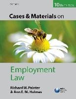 Cases and Materials on Employment Law Painter Richard, Holmes Ann