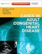 Cases in Adult Congenital Heart Disease - Expert Consult: On Gatzoulis Michael A.