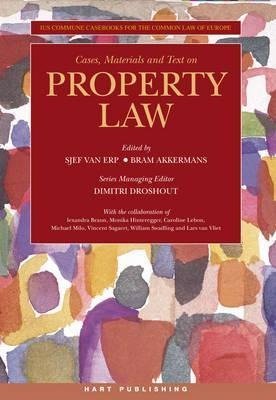 Cases, Materials and Text on Property Law Bloomsbury Academic