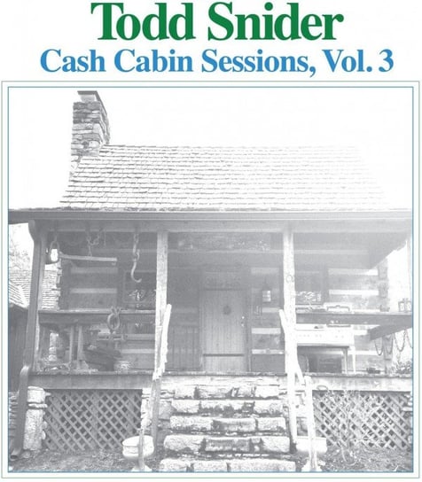 Cash Cabin Sessions 4 Snider Todd