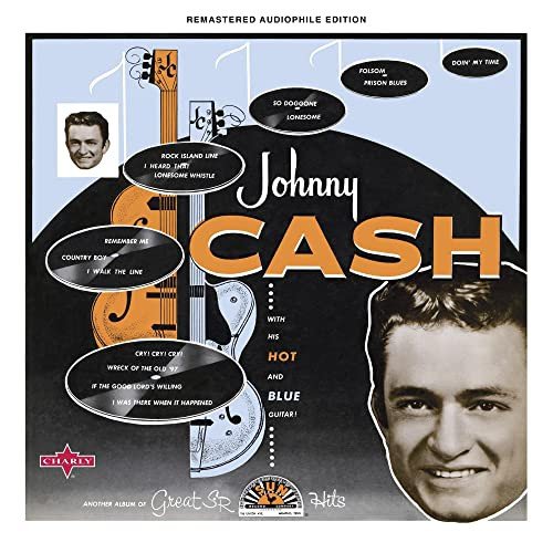 Cash Johnny - Johnny Cash With His Hot And Blue Guitar Cash Johnny