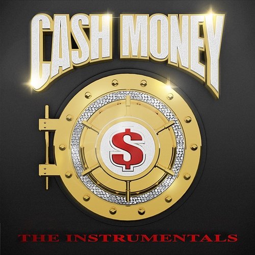Cash Money: The Instrumentals Various Artists