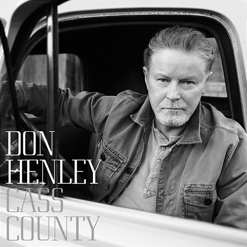 Cass County Don Henley