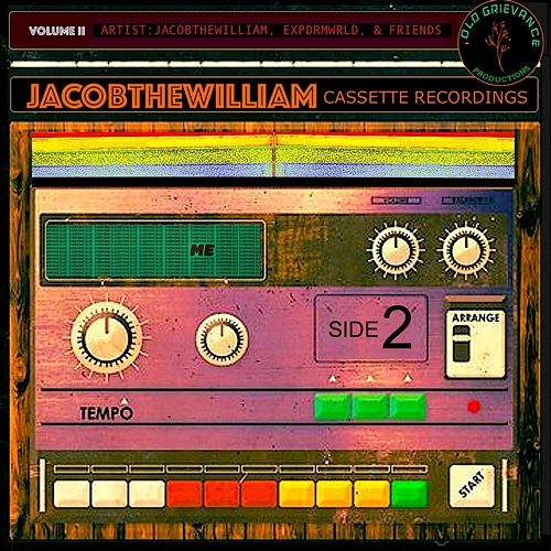 Cassette Recordings, Vol. 2 Jacobthewilliam