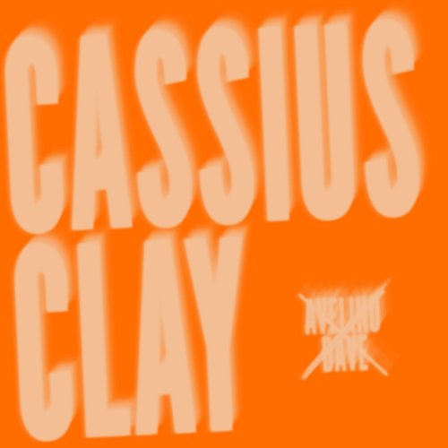 Cassius Clay Avelino feat. Dave