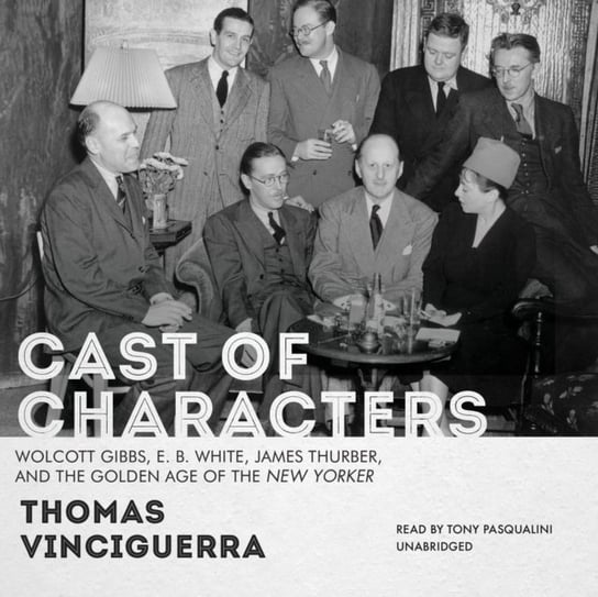 Cast of Characters Vinciguerra Thomas