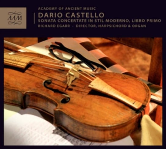 Castello. Sonate Concertate In Stil Moderno Academy of Ancient Music