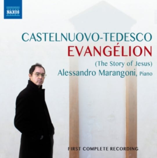 Castelnuovo-Tedesco: Evangélion Various Artists