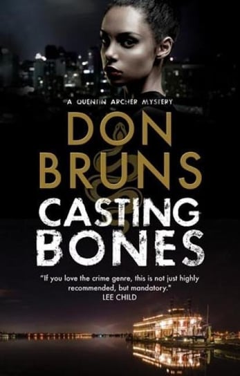Casting Bones: A New Voodoo Mystery Series Set in New Orleans Bruns Don