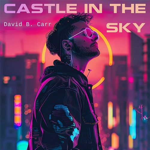 Castle In The Sky David B. Carr