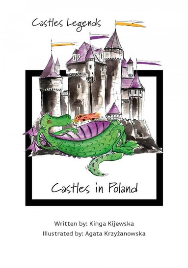 Castles Legends: Castles in Poland Kijewska Kinga