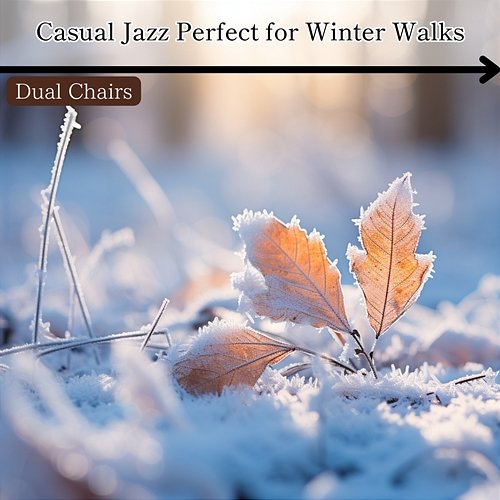 Casual Jazz Perfect for Winter Walks Dual Chairs