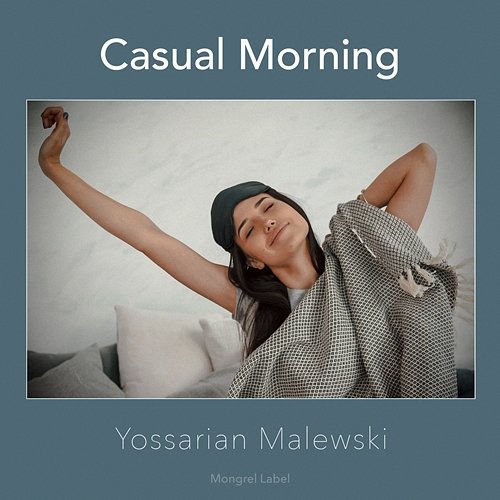 Casual Morning Yossarian Malewski
