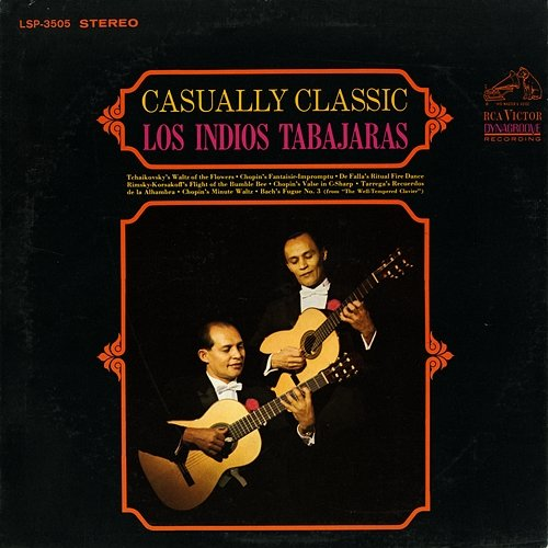 Casually Classic Los Indios Tabajaras