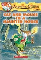 Cat and Mouse in a Haunted House Stilton Geronimo