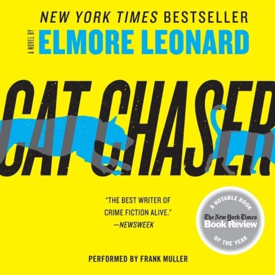 Cat Chaser Leonard Elmore