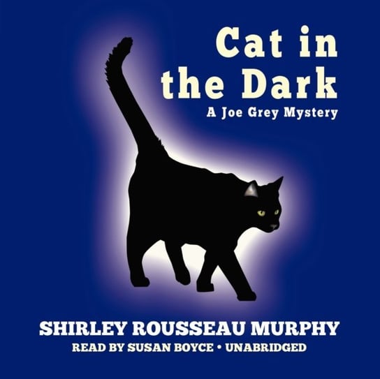 Cat in the Dark Murphy Shirley Rousseau