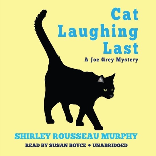 Cat Laughing Last Murphy Shirley Rousseau