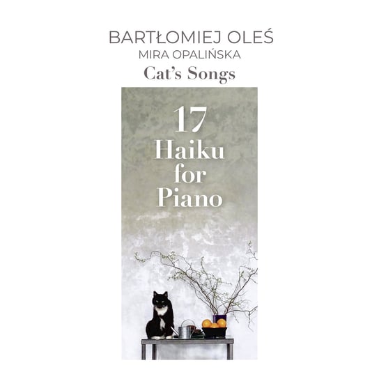 Cat's Songs - 17 Haiku for Piano Opalińska Mira