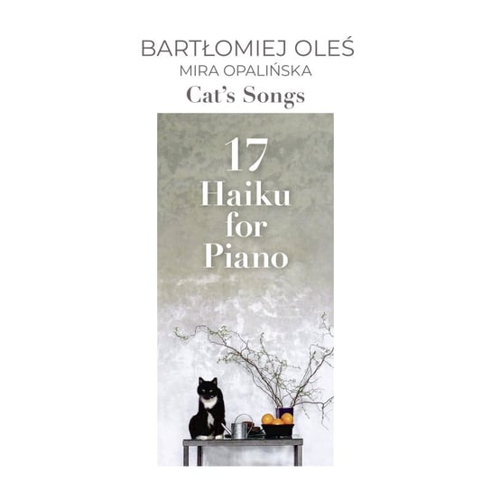 Cat's Songs - 17 Haiku for Piano, płyta winylowa Opalińska Mira