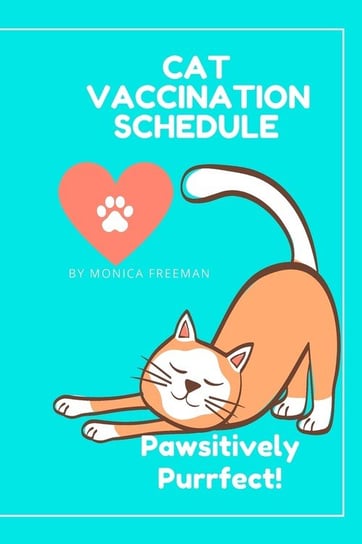 Cat Vaccination Schedule Freeman