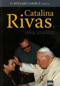 Catalina Rivas jaką znałem Jarmuż Ryszard