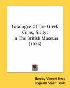 Catalogue Of The Greek Coins, Sicily Head Barclay Vincent