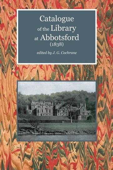 Catalogue of the Library at Abbotsford (1838) Zeticula