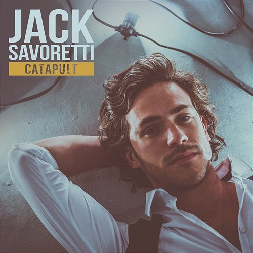 Catapult Jack Savoretti