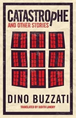 Catastrophe and Other Stories Buzzati Dino