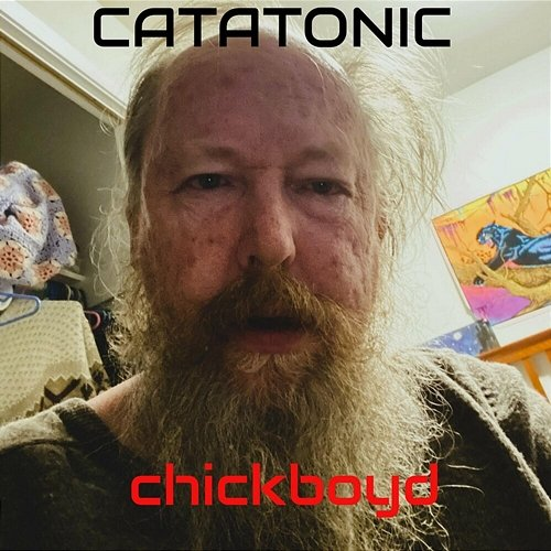 Catatonic Chick Boyd