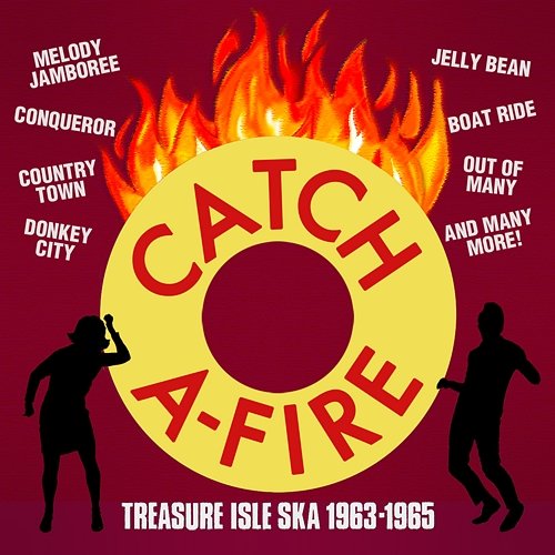 Catch A-Fire: Treasure Isle Ska 1963 - 1965 Various Artists