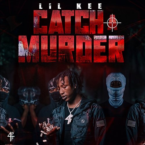 Catch A Murder Lil Kee