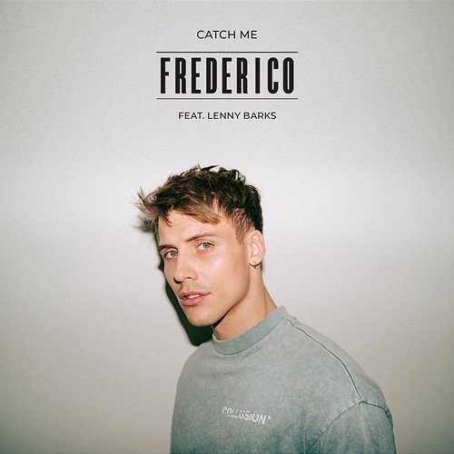 Catch Me Frederico feat. Lenny Barks
