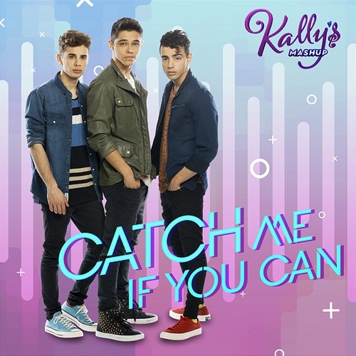 Catch Me If You Can KALLY'S Mashup Cast & Alex Hoyer