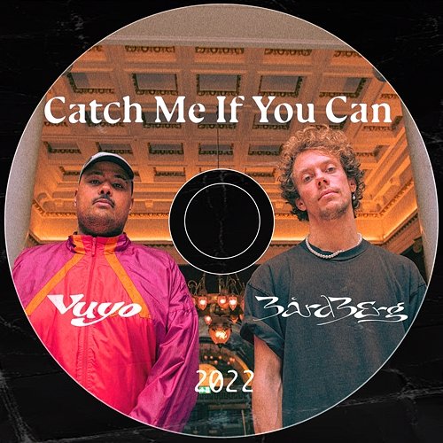 Catch Me if You Can Bård Berg feat. Vuyo