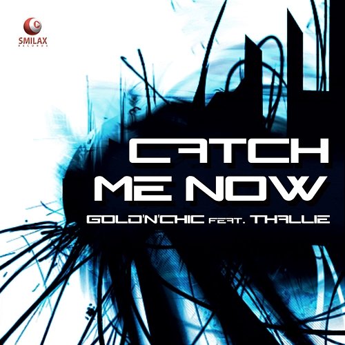 Catch Me Now Gold 'n' Chic, Thallie