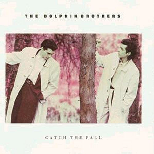 Catch The Fall The Dolphin Brothers