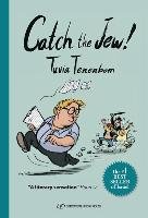 Catch the Jew! Tenenbom Tuvia