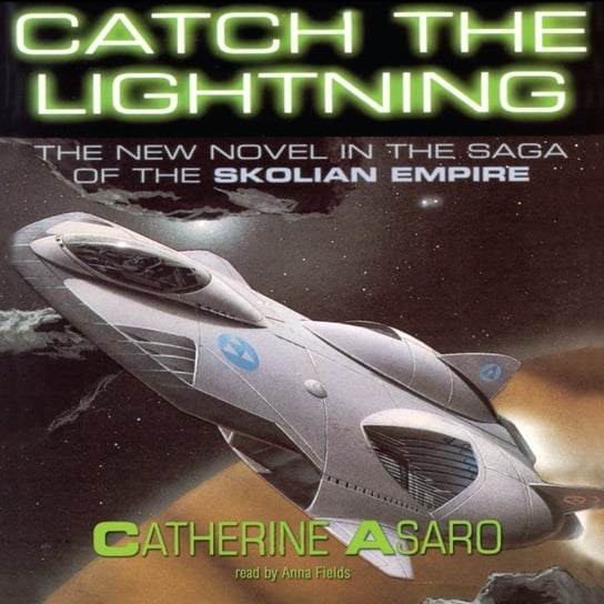 Catch the Lightning Asaro Catherine