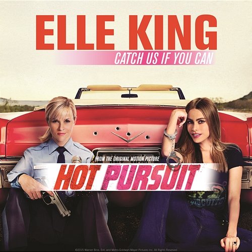 Catch Us If You Can Elle King
