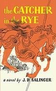 Catcher in the Rye Salinger Jerome D.