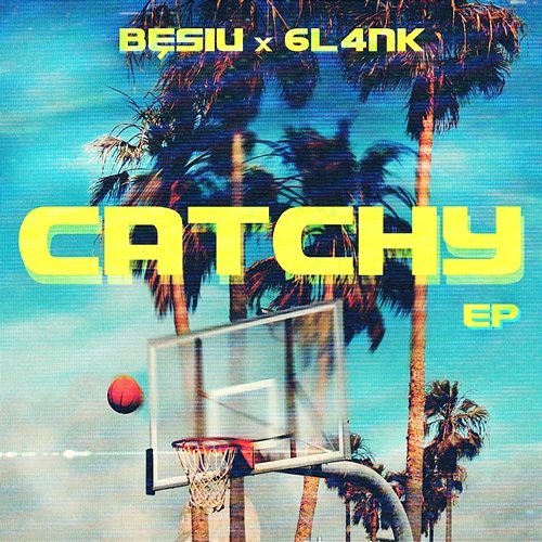 Catchy EP Bęsiu, 6L4NK